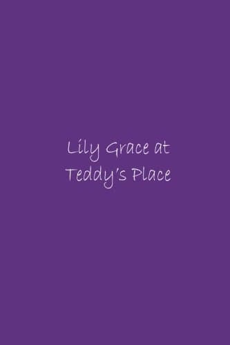 Lily Grace at Teddy's Place