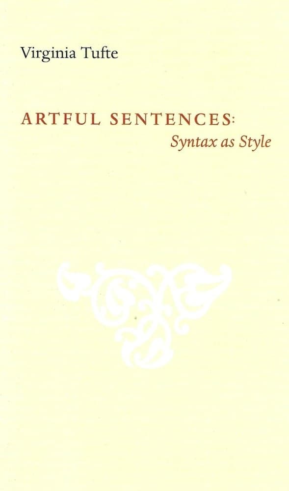 - Artful Sentences: Syntax as Style