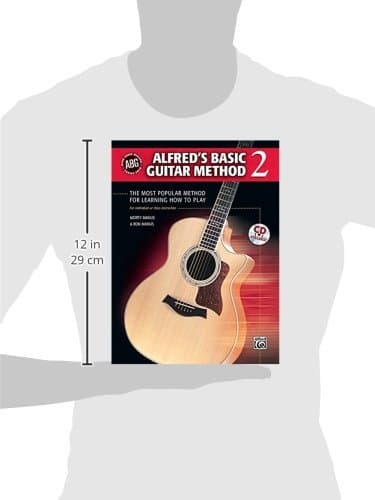 Alfred'S Basic Guitar Method 2: The Most Popular Method for Learning How to Play