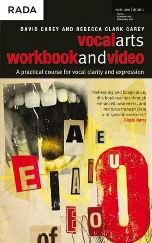Vocal Arts Workbook and Video: A practical Course for Developing the Expressive Range of Your Voice, Vol. 1 (Performance Books)