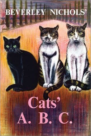 Beverley Nichols' Cats' A. B. C