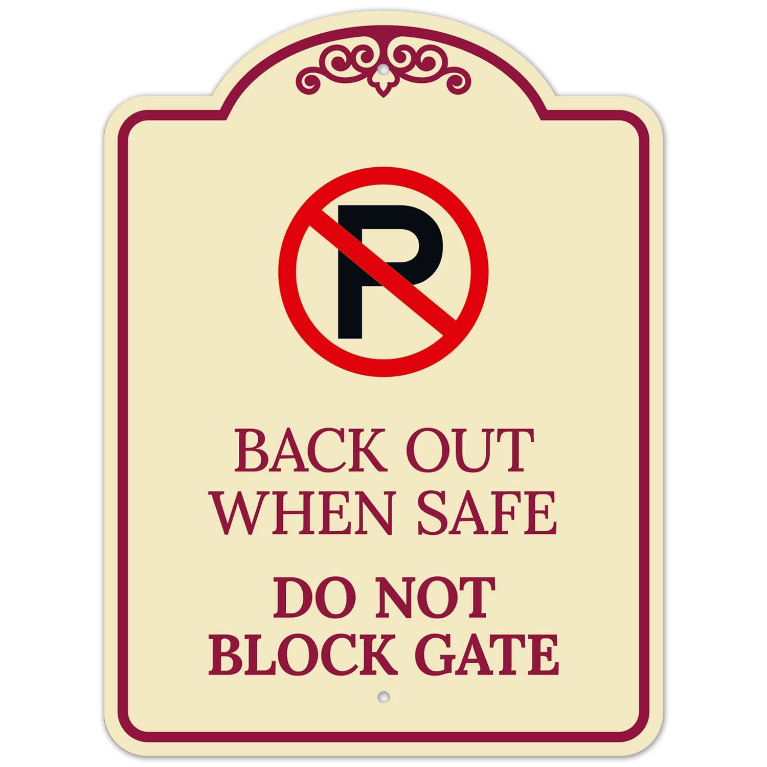 Back Out When Safe Do Not Block Gate Décor Sign, Burgundy Light, 18x24 Inches, ACM, Fade Resistant, Made in USA by Sigo Signs