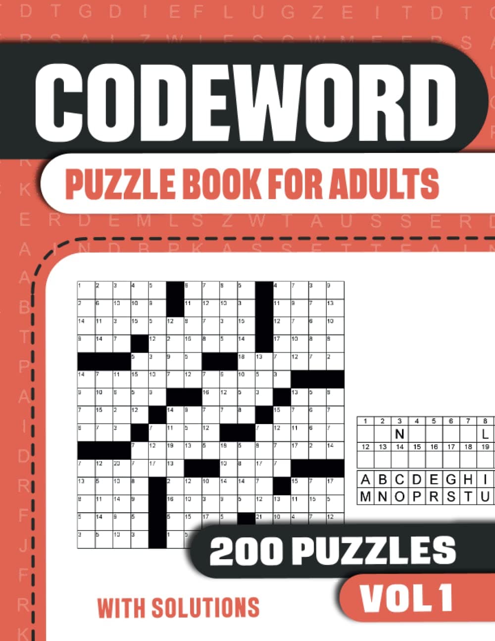 Codeword Puzzle Book for Adults: 200 Code Puzzles for Adults. Seniors and all Puzzle Book Fans - Vol 1 Paperback – 10 February 2021
