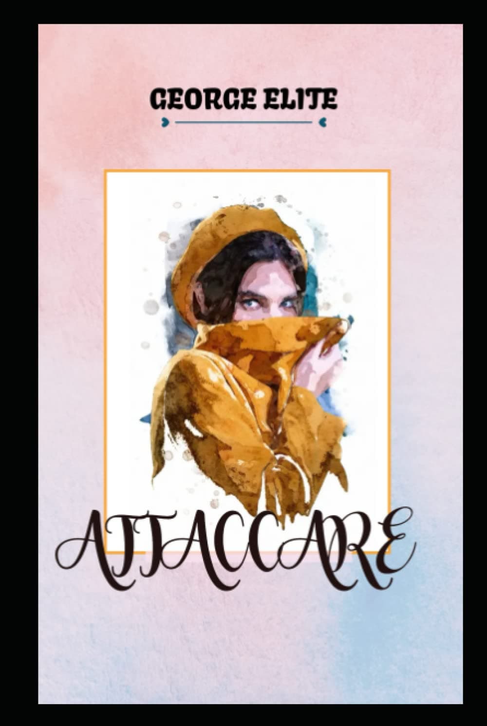 ATTACCARE (Italian Edition)