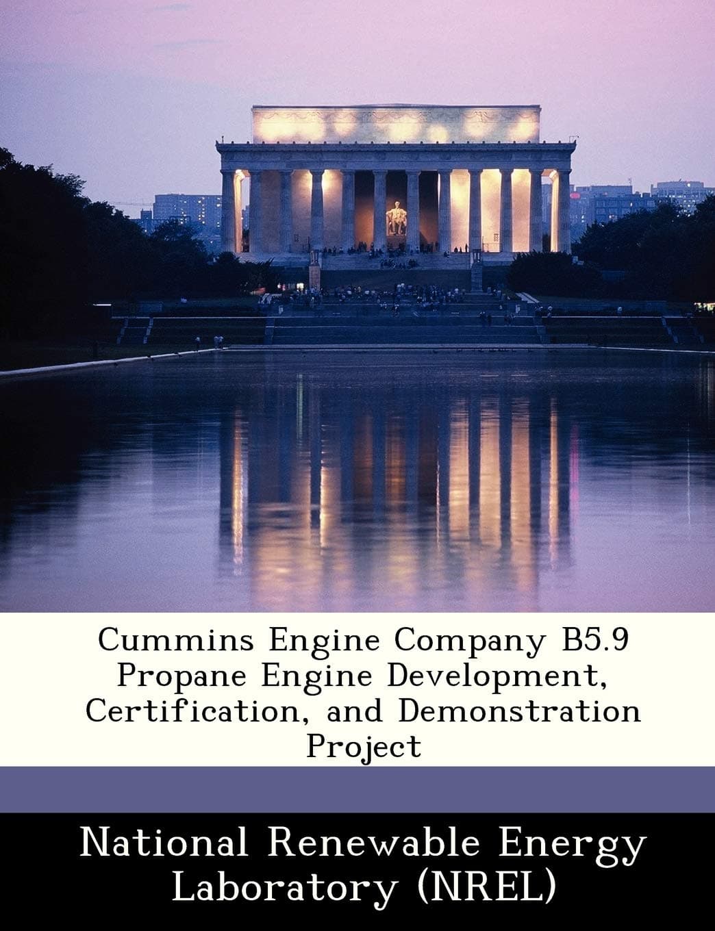 - Cummins Engine Company B5.9 Propane Engine Development, Certification, and Demonstration Project