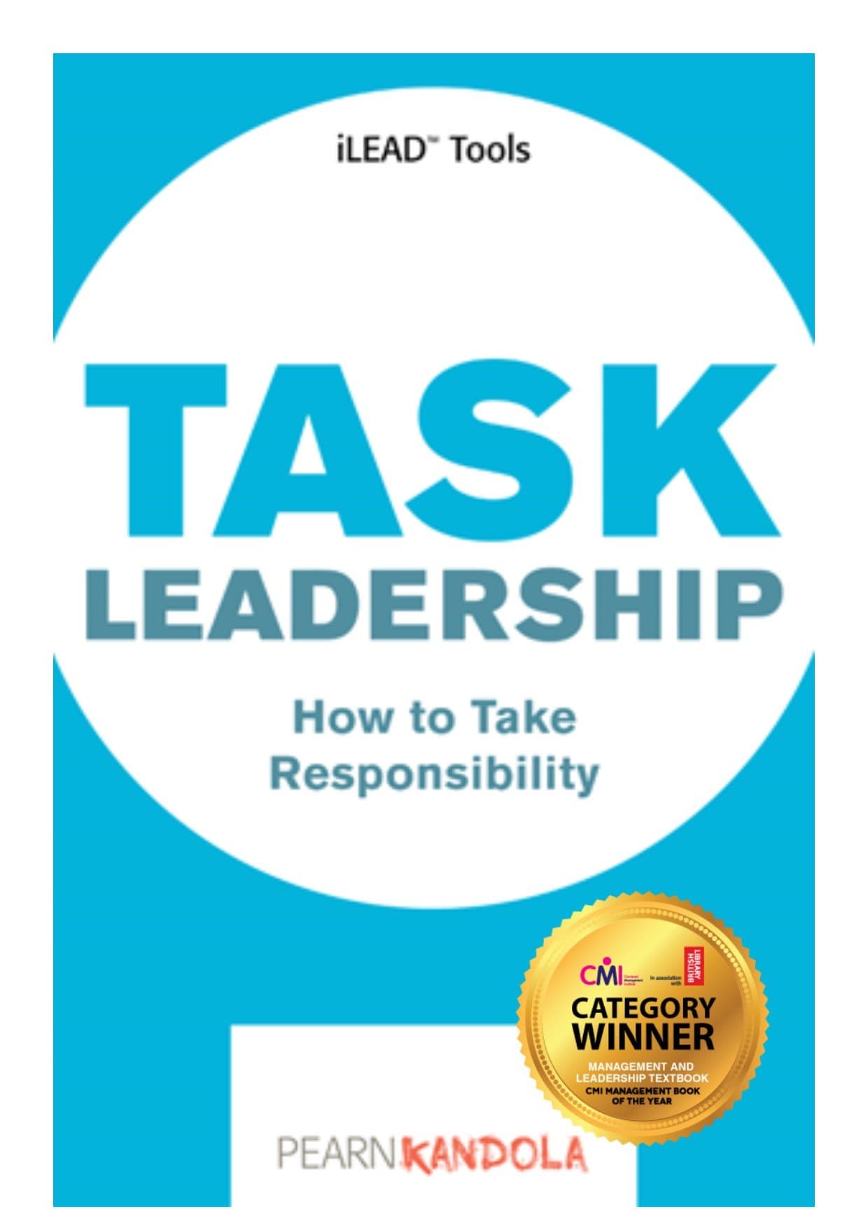 Task Leadership: Tools and Techniques for Aspiring Leaders