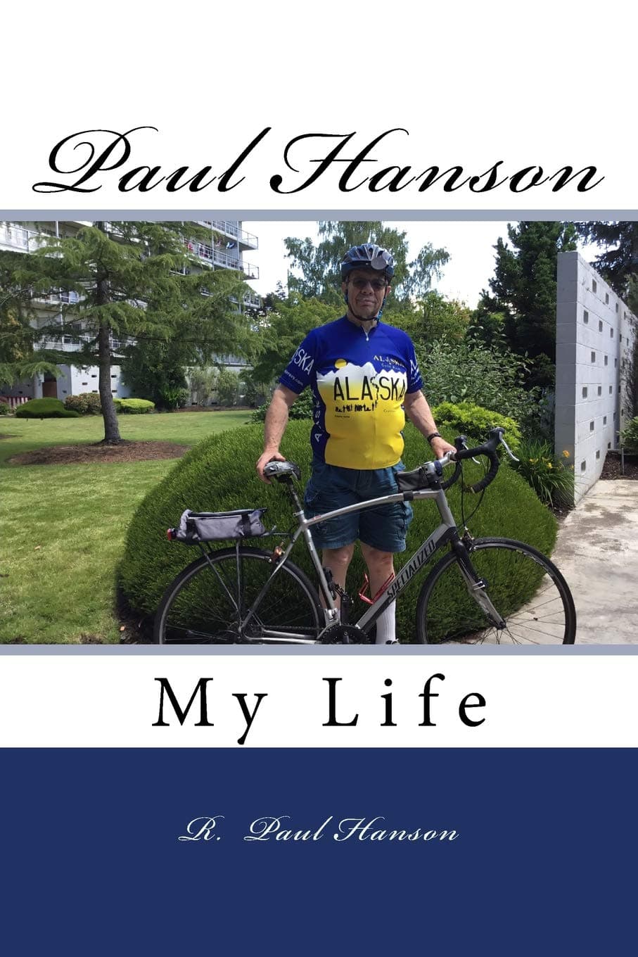 Paul Hanson: My Life