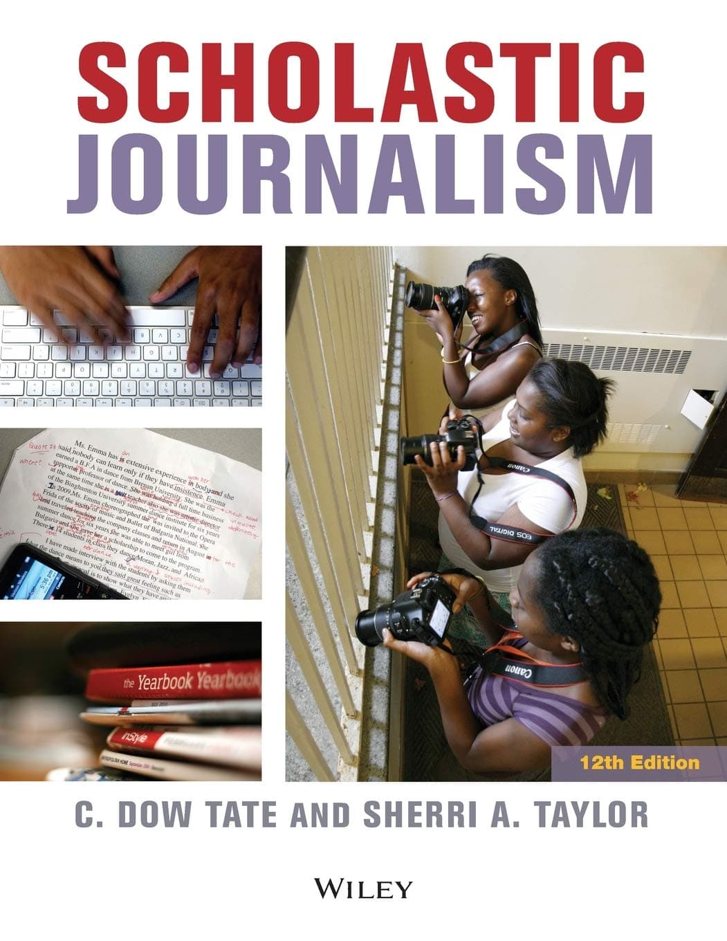 Scholastic Journalism 12th Edition