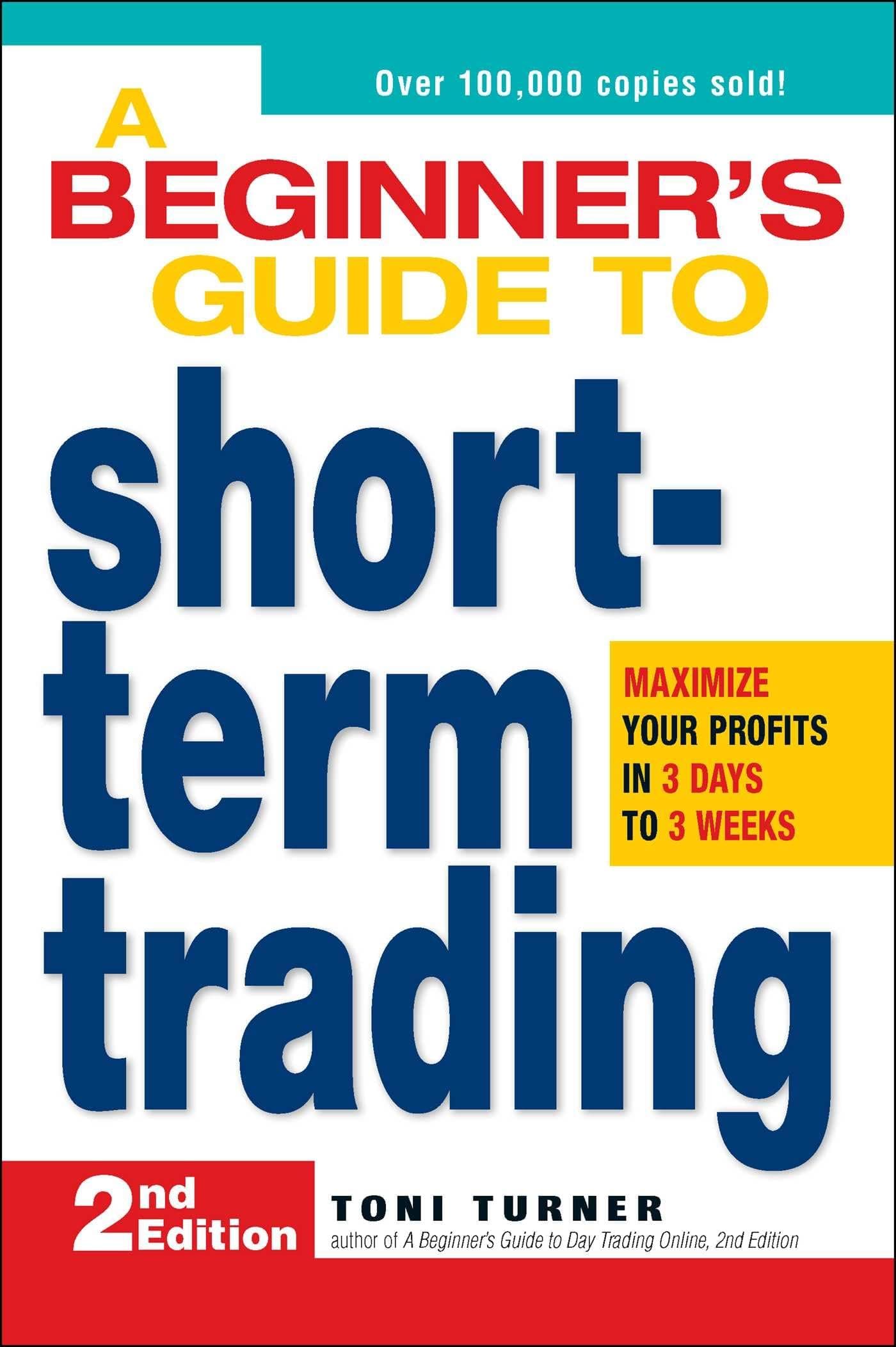 A Beginner'S Guide To Short-Term Trading