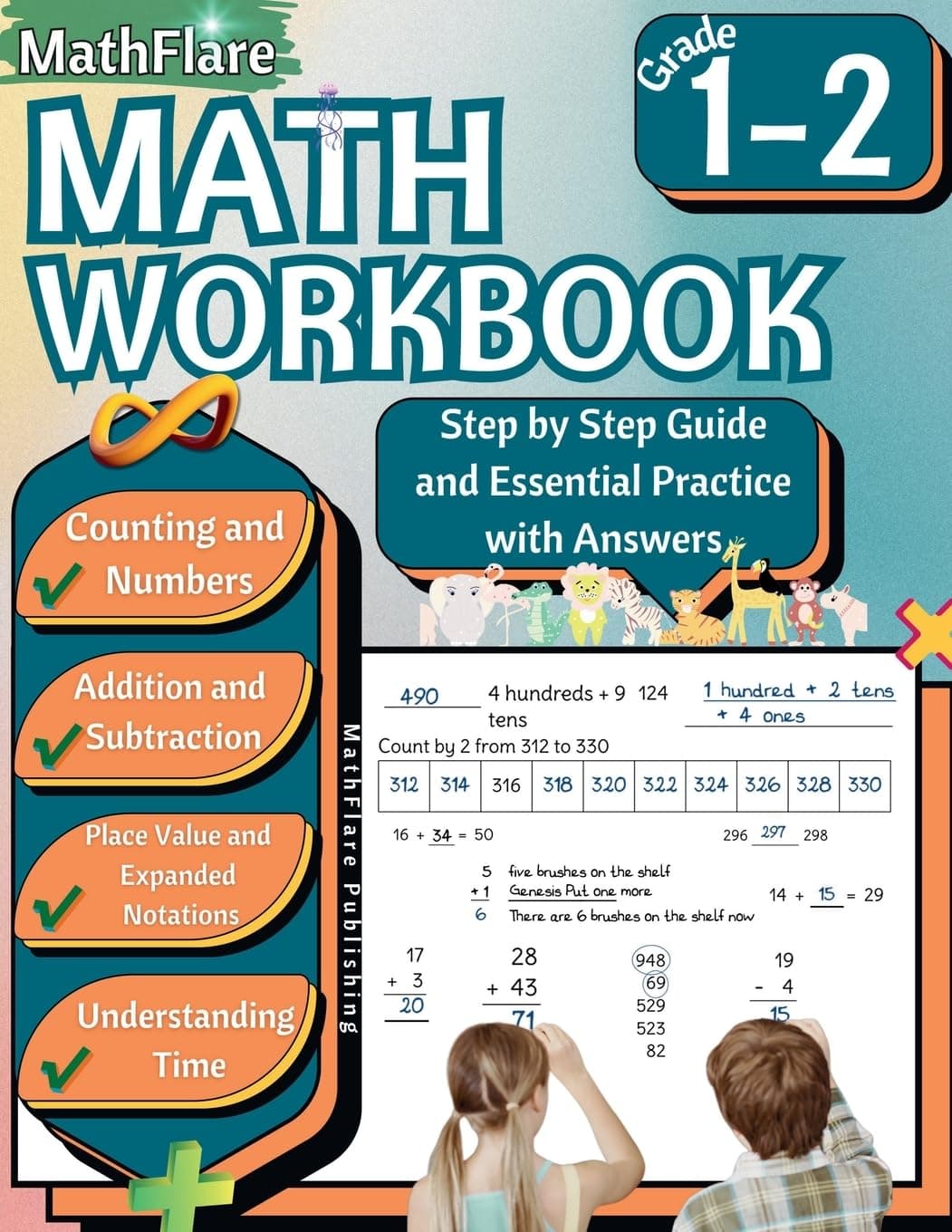 MathFlare - Math Workbook 1st and 2nd Grade: Math Workbook Grade 1-2: Counting, Numbers, Addition, Subtraction, Place Value, Expanded Notations, and Telling Time (Mathflare Workbooks)
