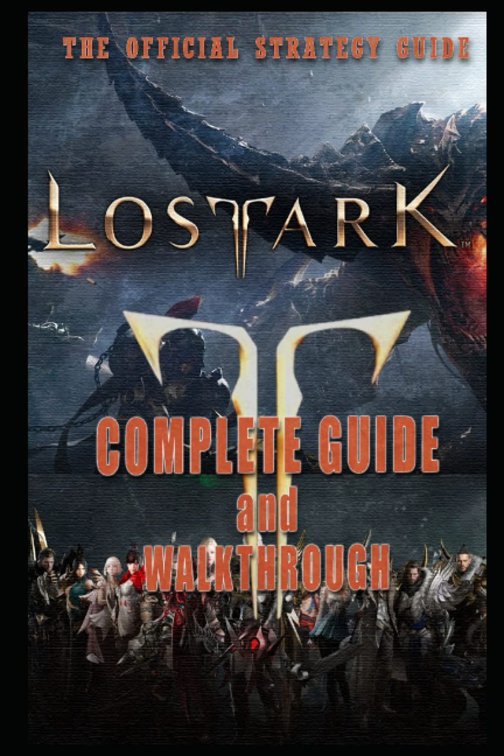 Lost Ark Complete Guide: Guide Official Companion Tips & Tricks