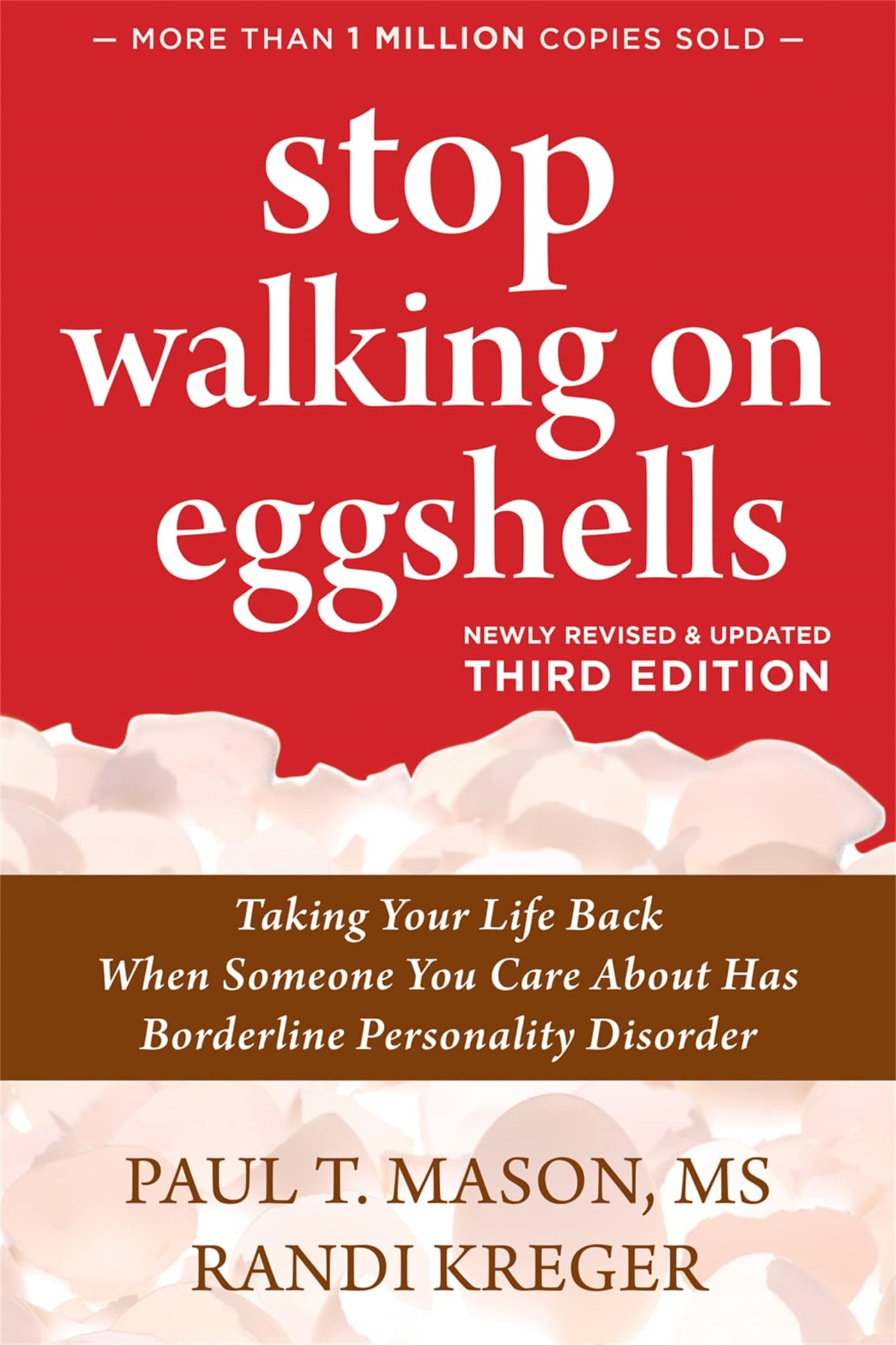 Stop Walking on Eggshells: Taking Your Life Back When Someone You Care About Has Borderline Personality Disorder Paperback – December 1, 2020