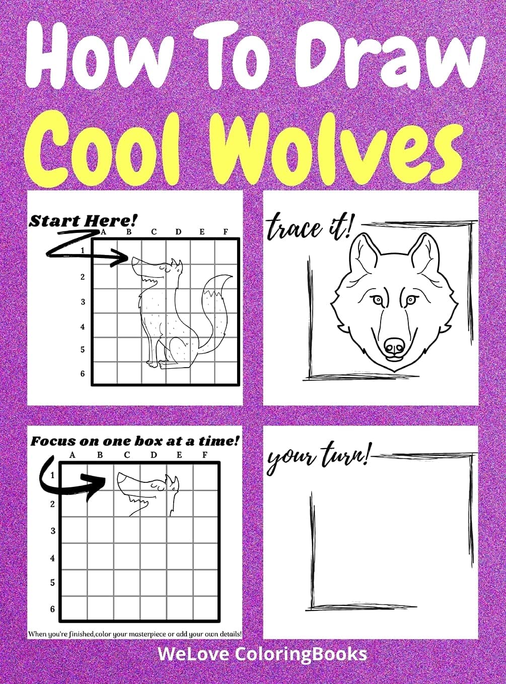 How To Draw Cool Wolves: A Step-by-Step Drawing and Activity Book for Kids to Learn to Draw Cool Wolves Hardcover – 28 April 2021