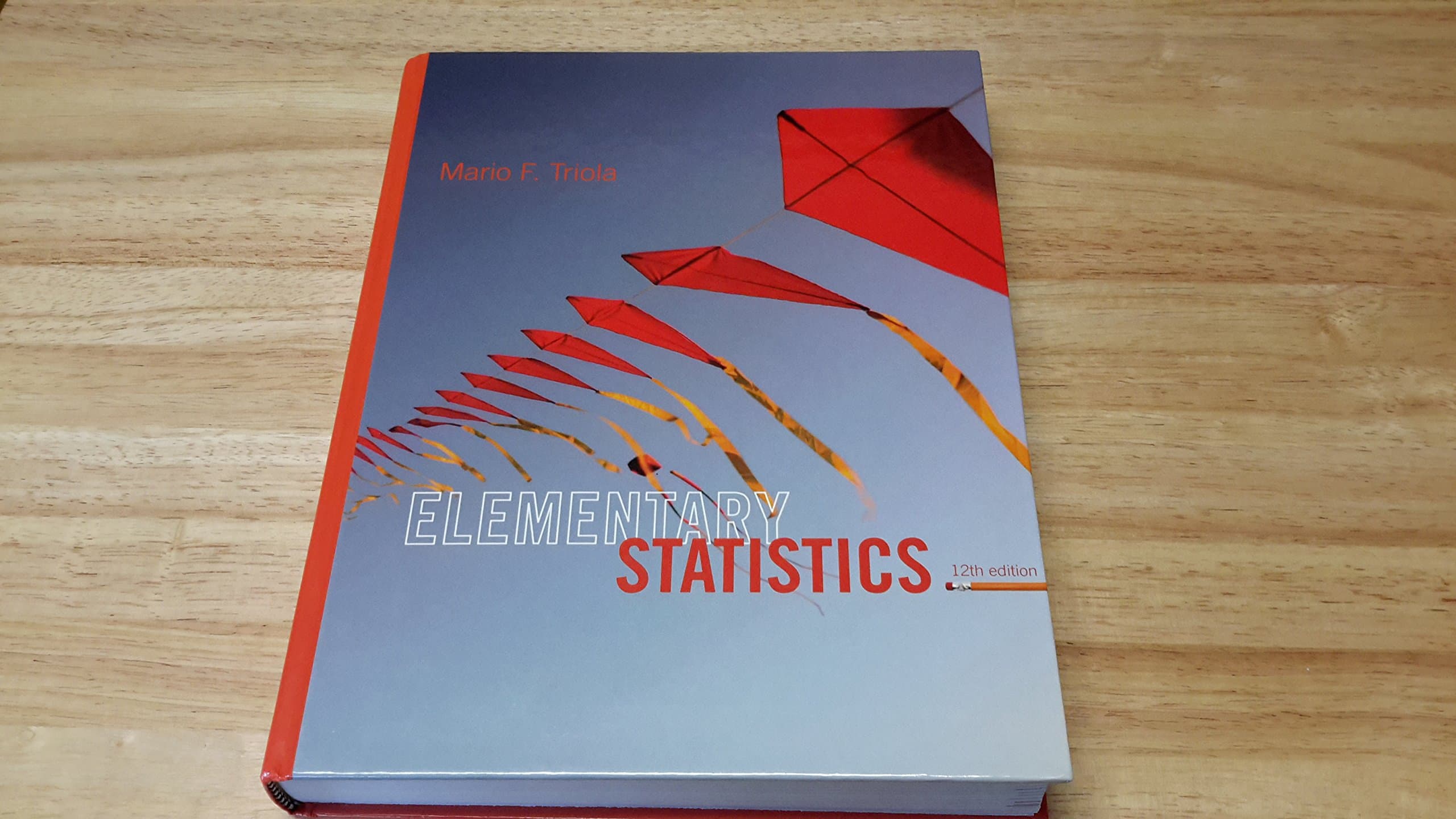 Elementary Statistics (12th Edition) 12th Edition