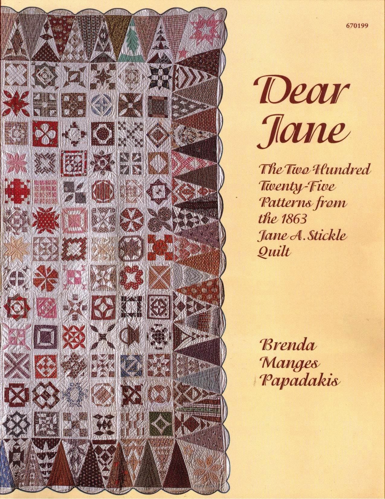 Dear Jane: the Two Hundred Twenty-five Patterns from the 1863 Jane A. Stickle Quilt Paperback – 20 April 1996