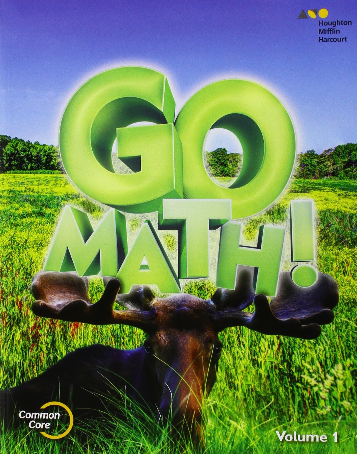 Go Math!, Grade 3 (1): Student Edition Volume 1 Grade 3 2015