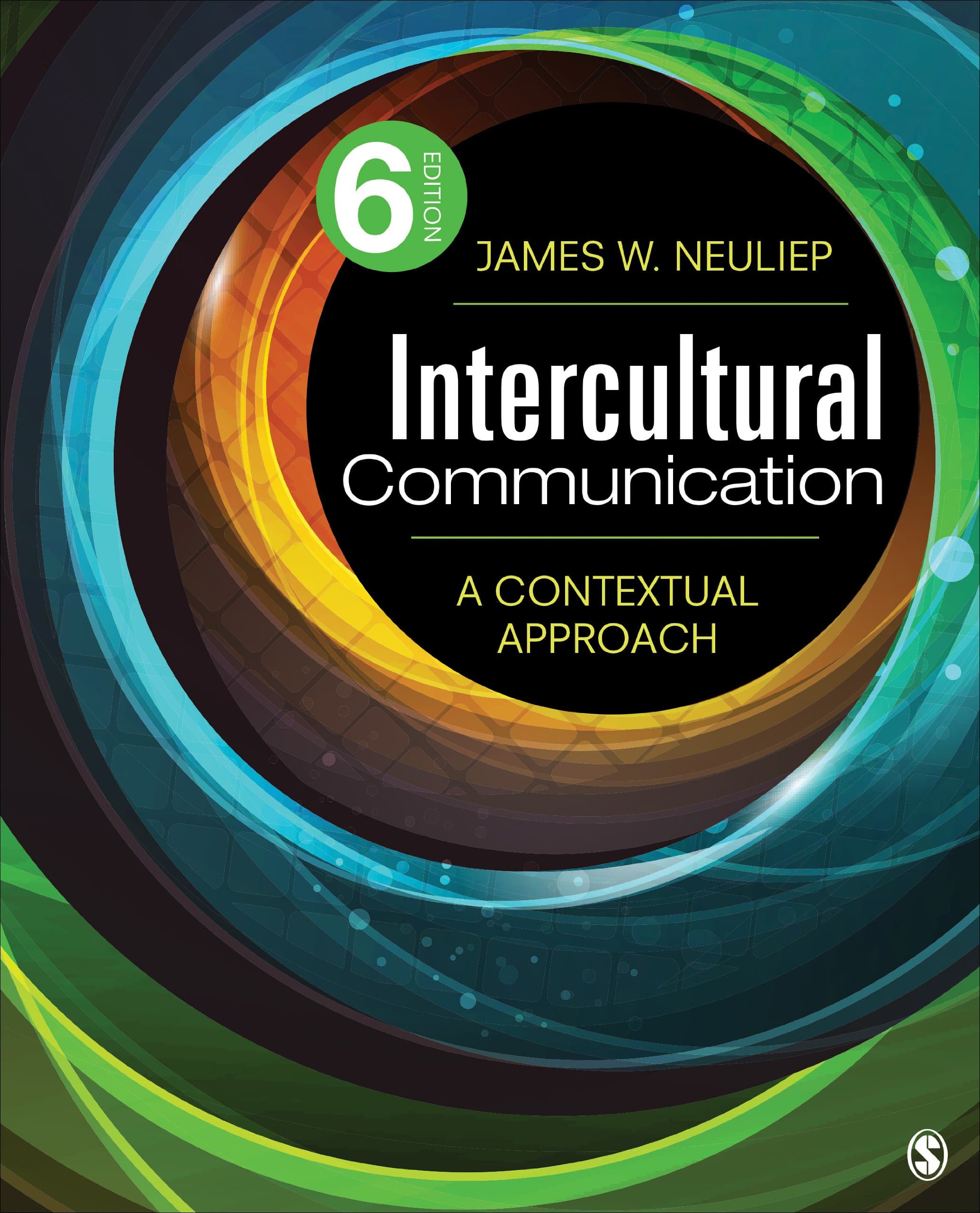Intercultural Communication: A Contextual Approach Sixth Edition