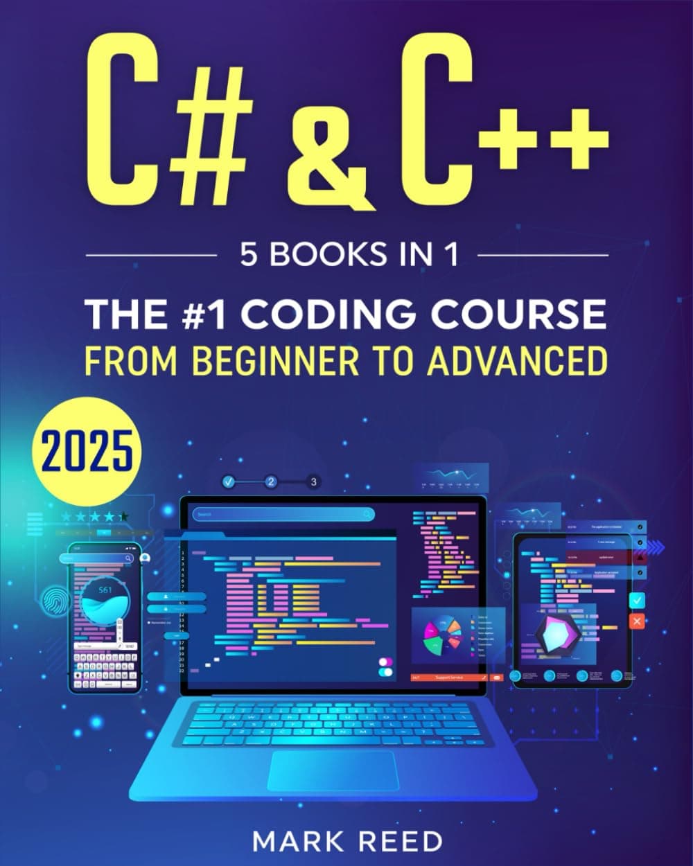 C# & C++: 5 Books in 1 - The #1 Coding Course from Beginner to Advanced (Computer Programming) Paperback – 10 April 2023