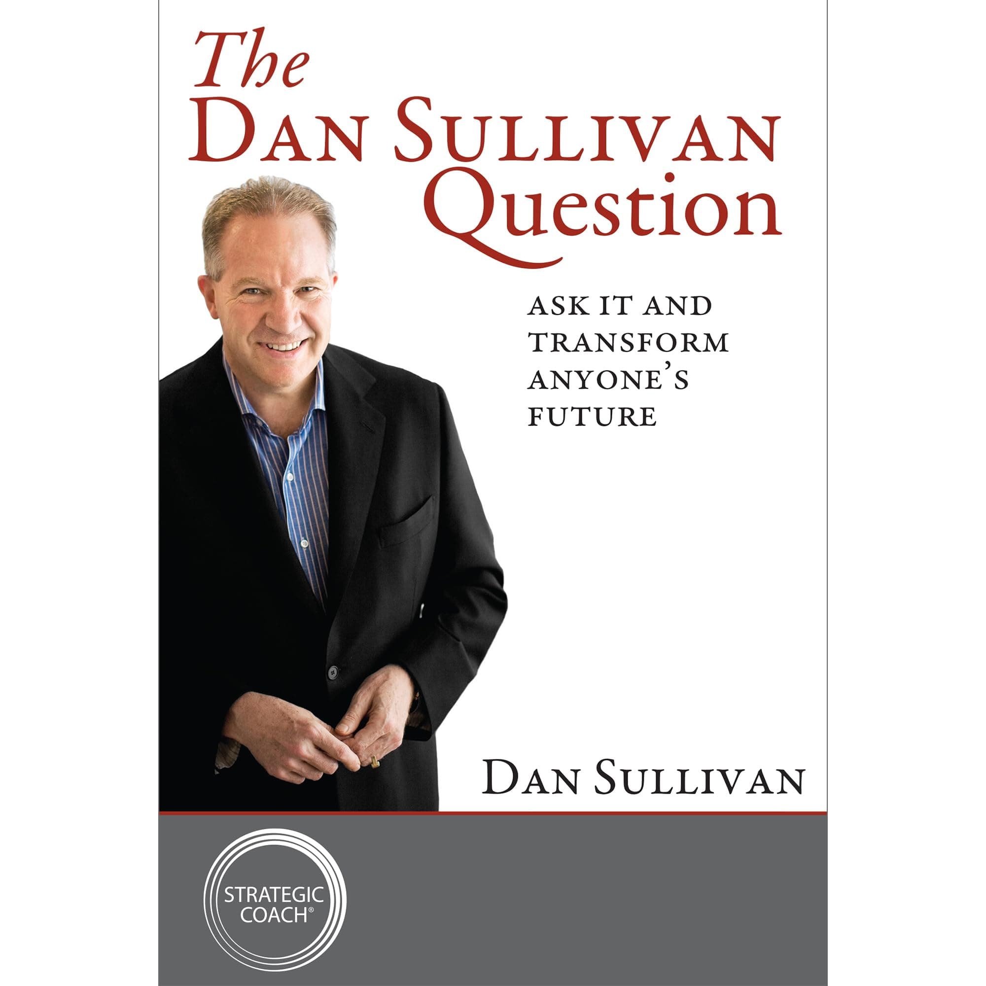 The Dan Sullivan Question