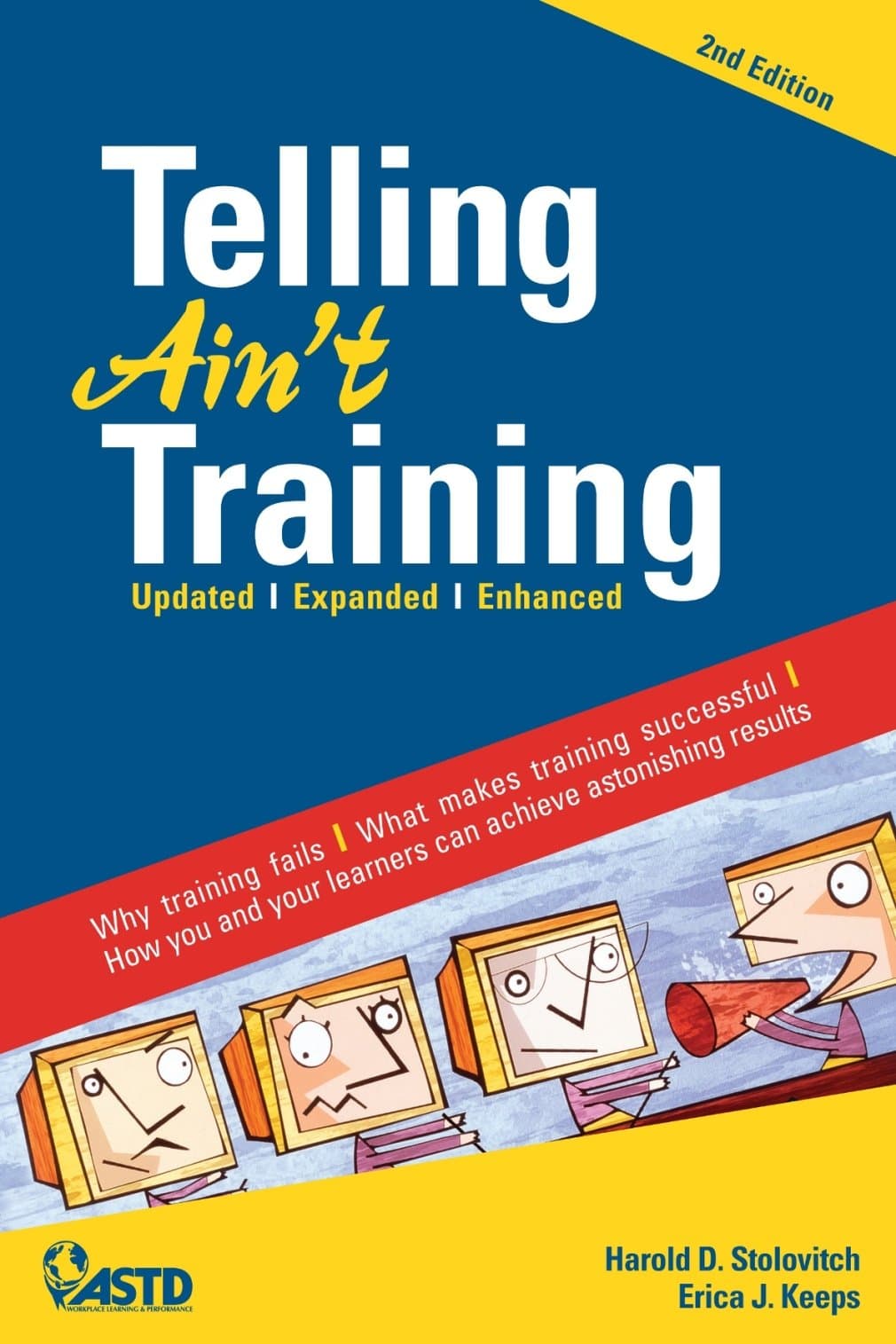 Telling Ain't Training: Updated, Expanded, Enhanced