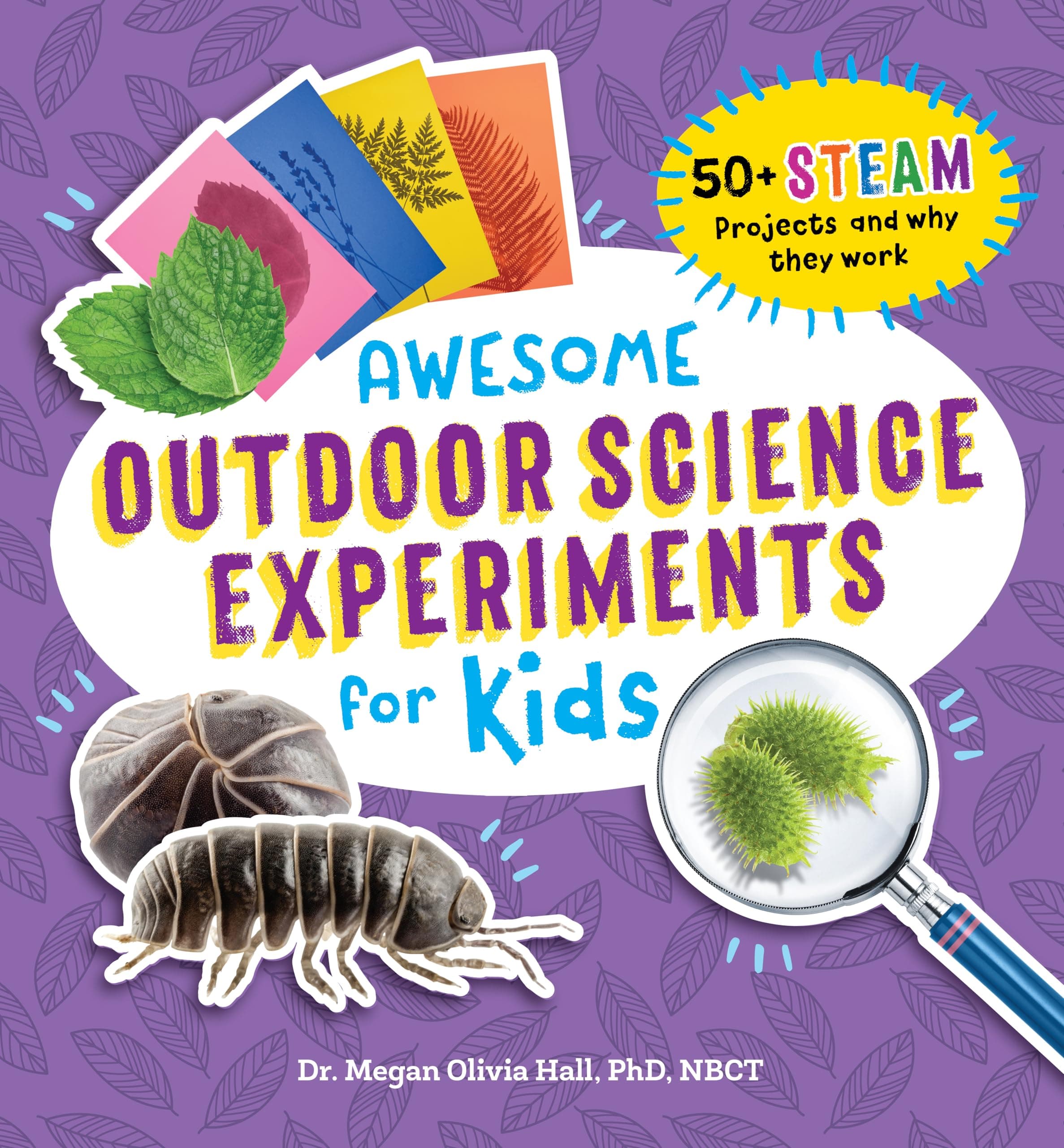 AWESOME OUTDOOR SCIENCE EXPERIMENTS FOR