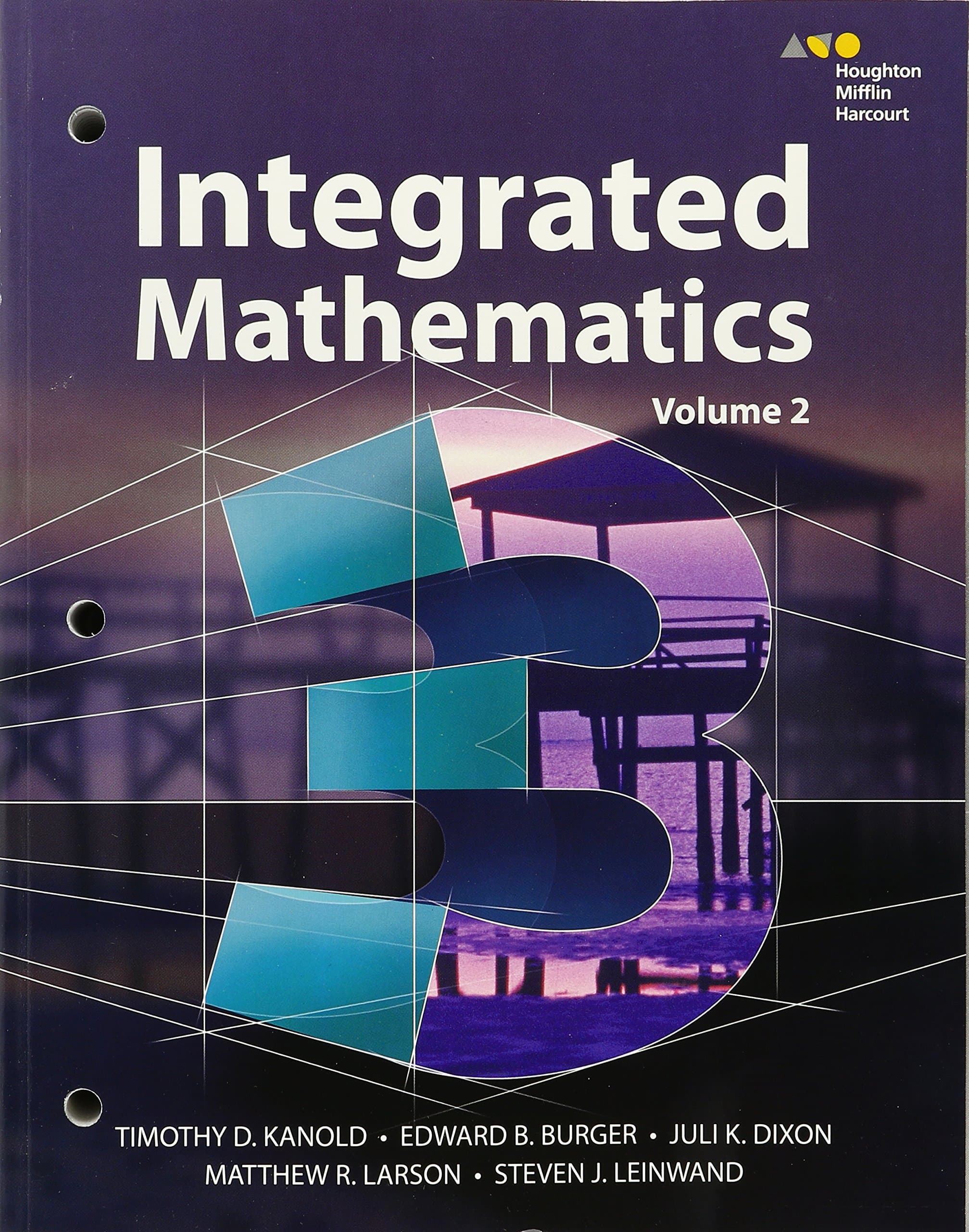 Hmh Integrated Math 3: Interactive Student Edition Volume 2 (Consumable) 2015