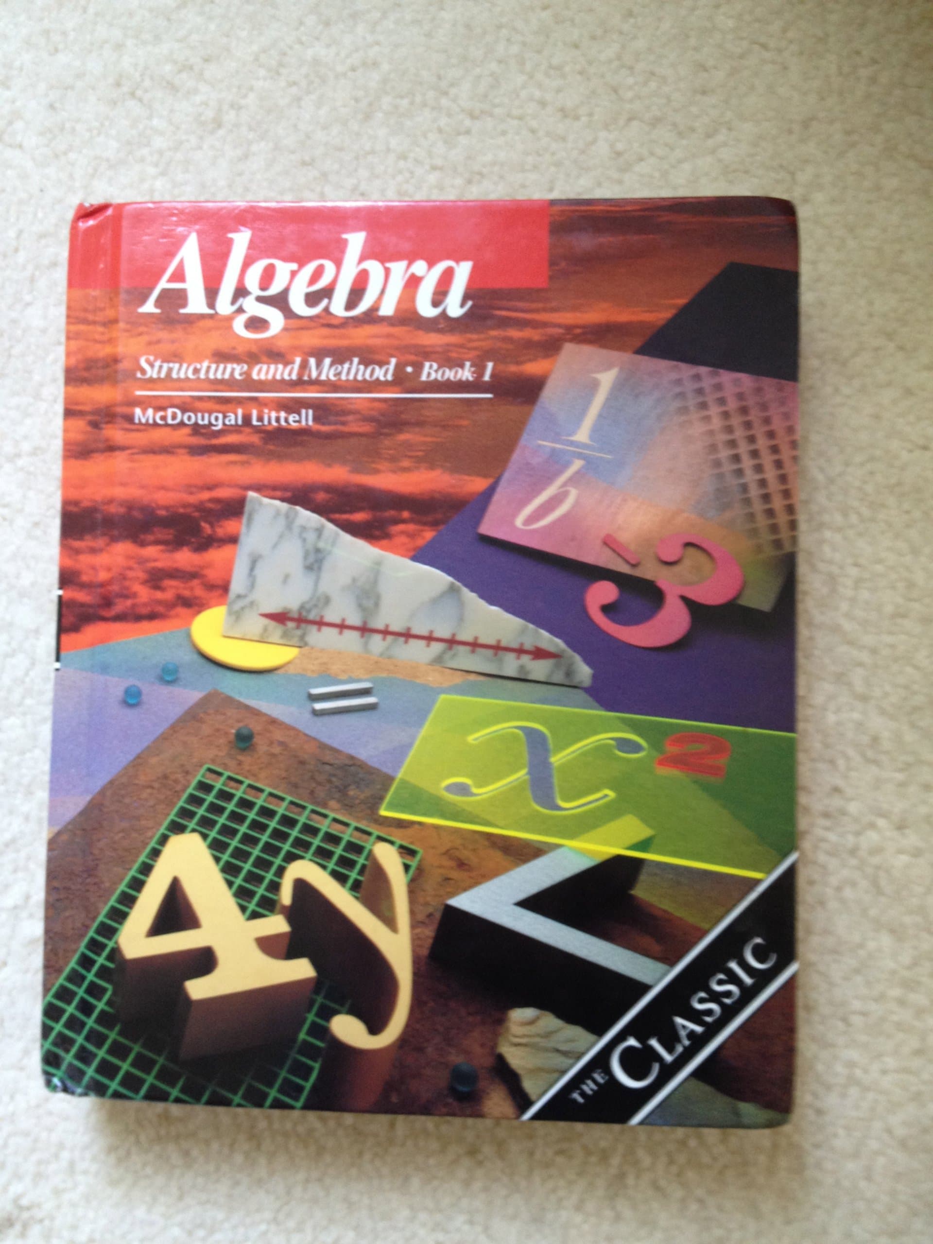 Algebra: Structure and Method, Book 1
